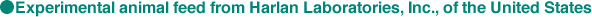 Experimental animal feed from Harlan Laboratories, Inc., of the United States